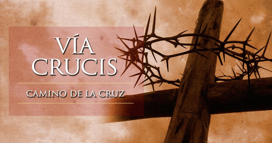 Vía Crucis 11 de abril
