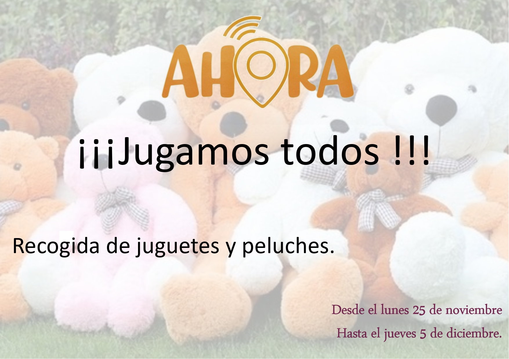 CAMPAÑA DE RECOGIDA DE JUGUETES Y PELUCHES